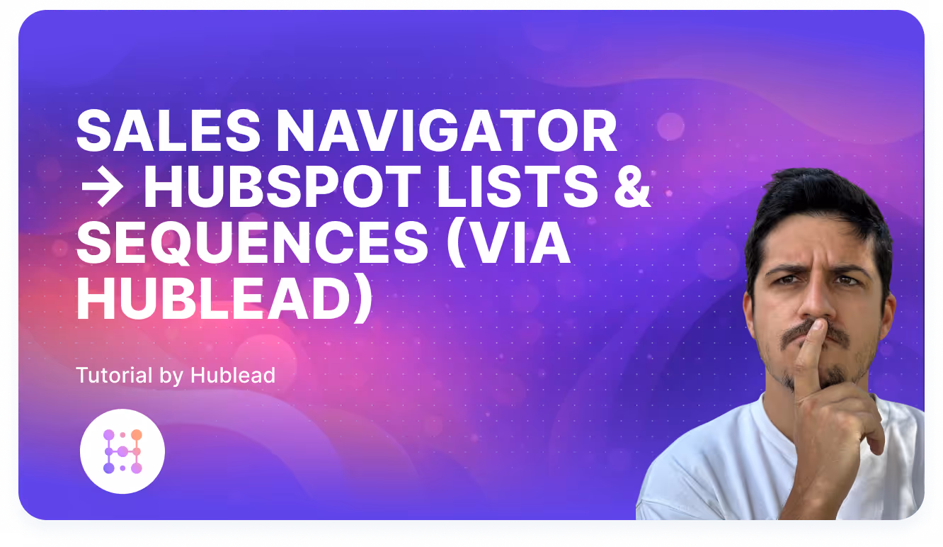 sales navigator list to hubspot with hublead