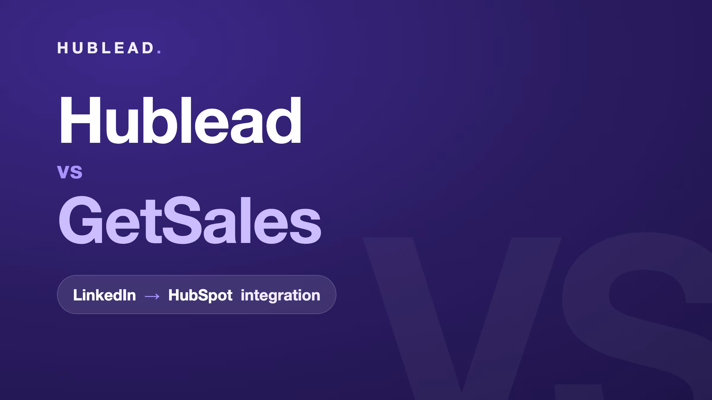 Vergleich: Hublead vs. GetSales (LinkedIn zu HubSpot)