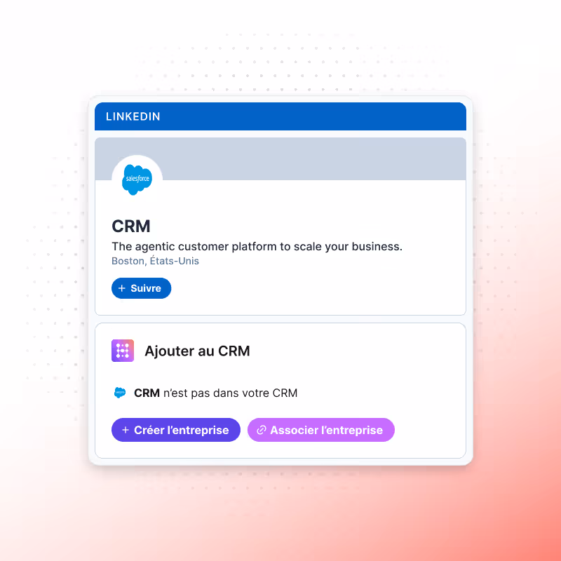 Importer une entreprise LinkedIn vers votre CRM